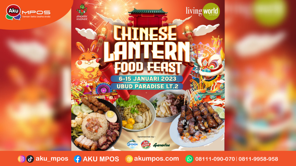 Chinese Lantern Food Feast Living World Alam Sutera. Sumber: Dokumentasi Pribadi