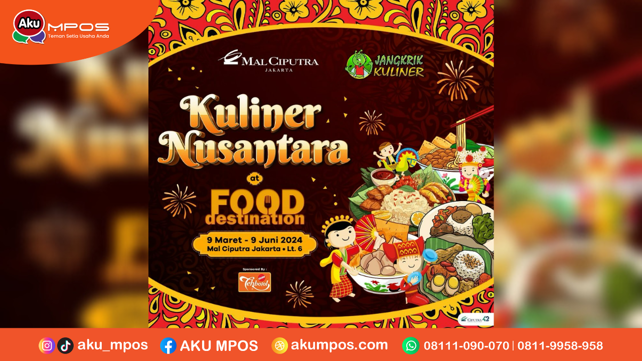 Kuliner Ciputra Mall Jakarta Food Destination dengan Tema Baru Kuliner Nusantara. Sumber: Dokumentasi Pribadi